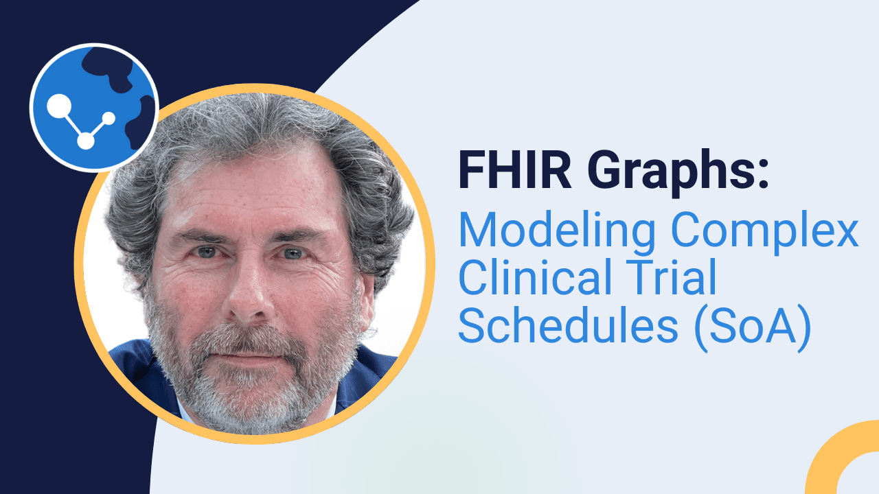 YouTube video thumbnail of JMIR author Patrick Genyn with the video title, "FHIR Graphs: Modeling Complex Clinical Trial Schedules (SoA)"